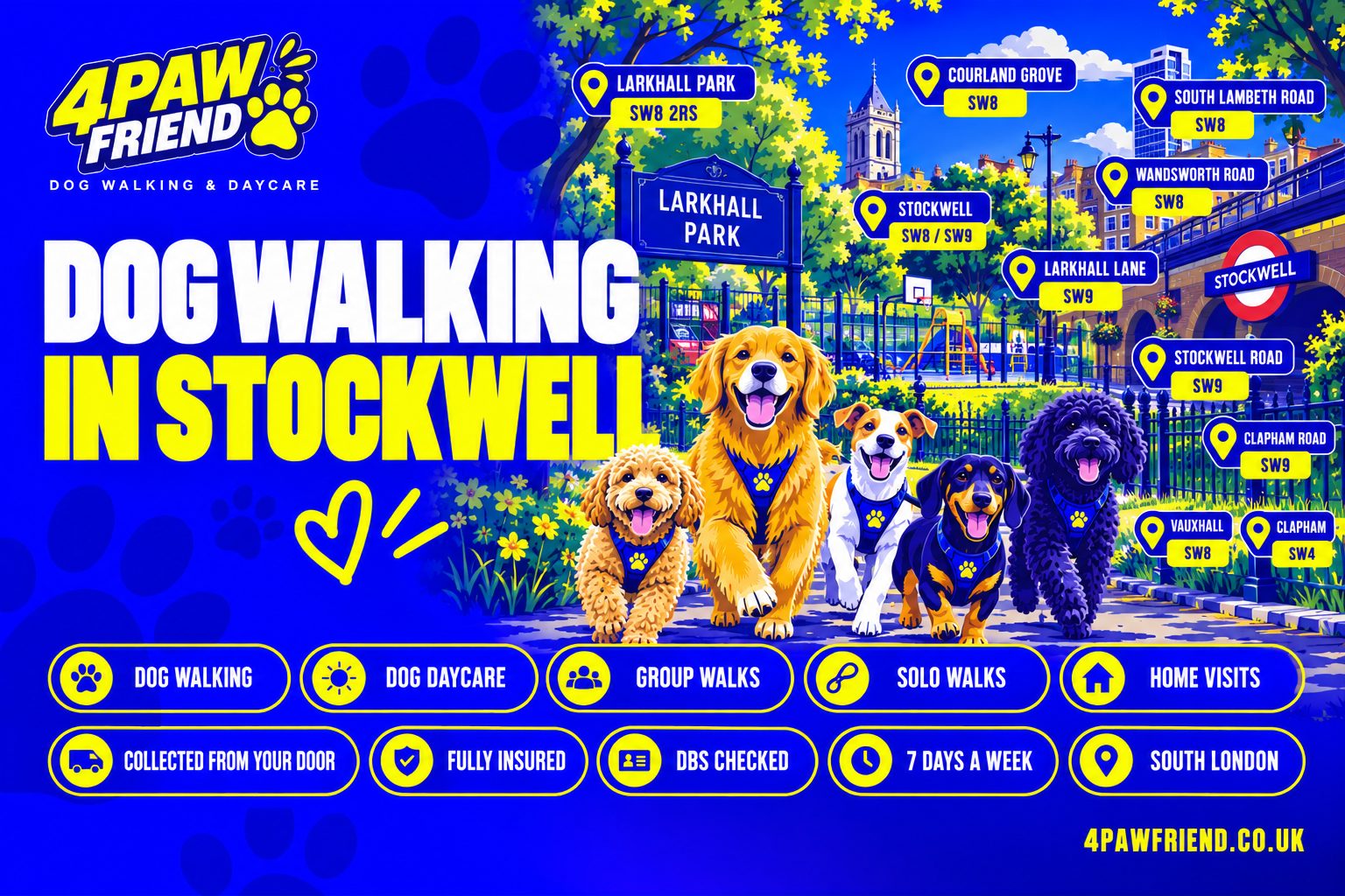 4 Paw Friend dog walking and outdoor daycare in Stockwell, South London — group walks, solo walks, home visits and collection from your door, near Larkhall Park.