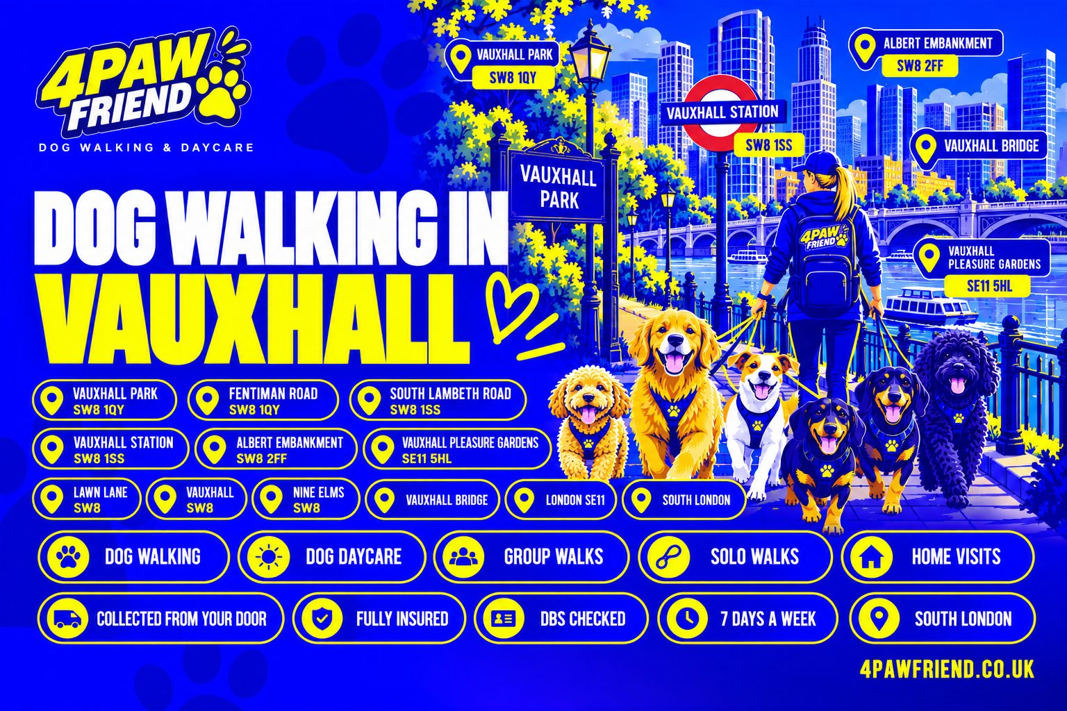 4 Paw Friend dog walking and outdoor daycare in Vauxhall, South London — group walks, solo walks, home visits and collection from your door, near Vauxhall Park.